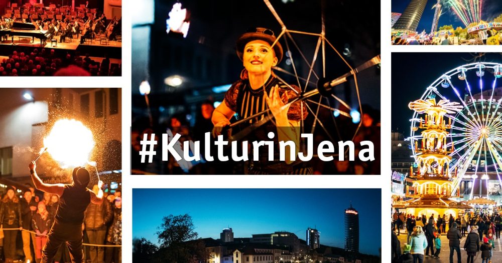 Collage aus verschiedenen Fotos von Veranstaltungen in Jena mit Artisten, Feuerspucker, Riesenrad und Konzert, darauf der Hashtag Kultur in Jena